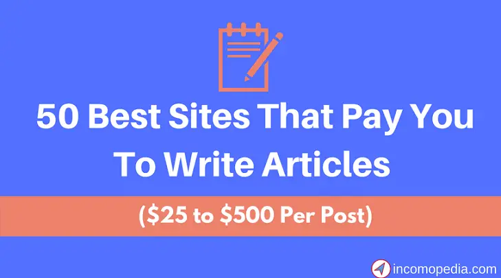 Best Sites That Pay You To Write Articles