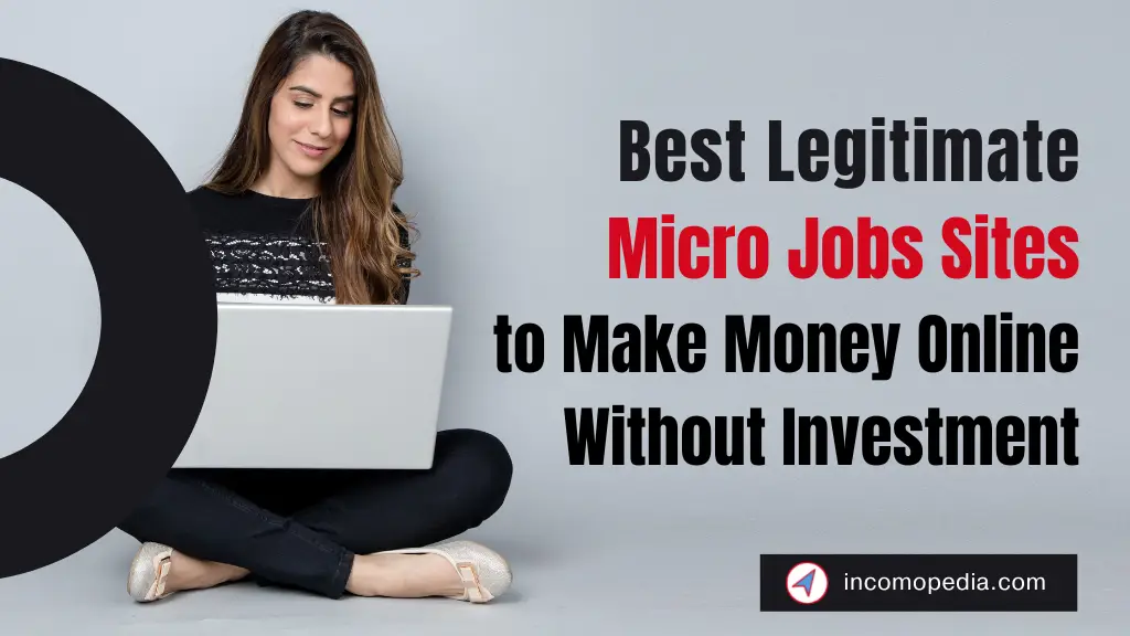 Best Micro Jobs Sites to Earn Money